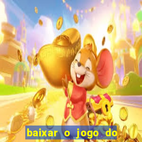 baixar o jogo do tigre 777